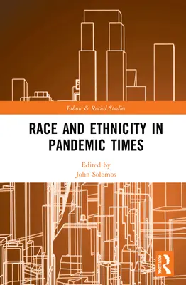 Rasa a etnicita v době pandemií - Race and Ethnicity in Pandemic Times