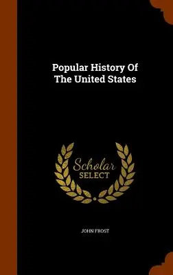Populární dějiny Spojených států - Popular History Of The United States