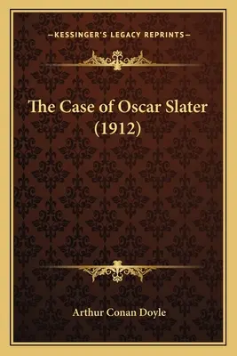 Případ Oscara Slatera (1912) - The Case of Oscar Slater (1912)