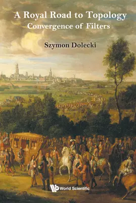Královská cesta k topologii, A: Konvergence filtrů - Royal Road to Topology, A: Convergence of Filters