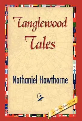 Tanglewoodské povídky - Tanglewood Tales
