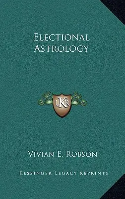 Elekční astrologie - Electional Astrology