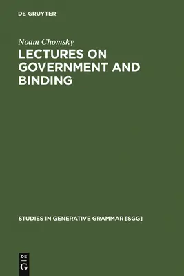 Přednášky o vládě a vazbě: Přednášky z Pisy - Lectures on Government and Binding: The Pisa Lectures