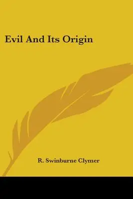 Zlo a jeho původ - Evil And Its Origin
