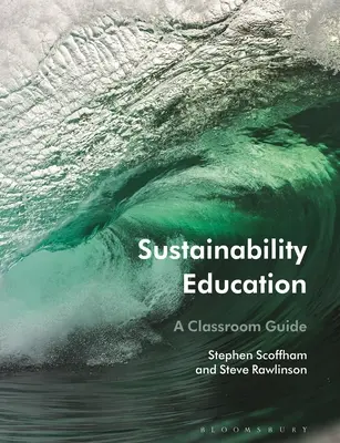 Vzdělávání v oblasti udržitelného rozvoje: Průvodce pro školní třídu - Sustainability Education: A Classroom Guide