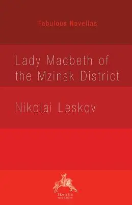 Lady Macbeth z Mzinského revíru - Lady Macbeth of the Mzinsk District