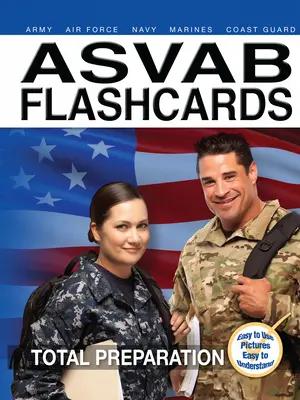2017 ASVAB Armed Services Vocational Aptitude Battery Flashcards (Flashkarty k testu ASVAB pro ozbrojené složky) - 2017 ASVAB Armed Services Vocational Aptitude Battery Flashcards
