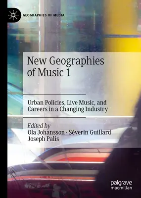 Nové geografie hudby 1: Městské politiky, živá hudba a kariéra v měnícím se odvětví - New Geographies of Music 1: Urban Policies, Live Music, and Careers in a Changing Industry