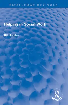 Pomáhání v sociální práci - Helping in Social Work
