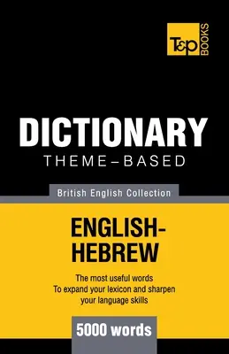 Tematický slovník britská angličtina-hebrejština - 5000 slovíček - Theme-based dictionary British English-Hebrew - 5000 words