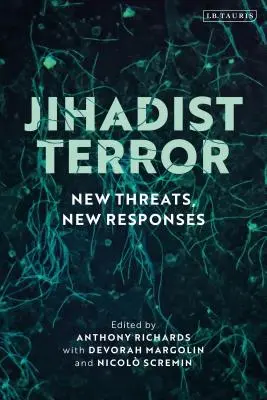 Džihádistický teror: Nové hrozby, nové odpovědi - Jihadist Terror: New Threats, New Responses