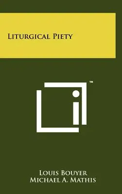 Liturgická zbožnost - Liturgical Piety