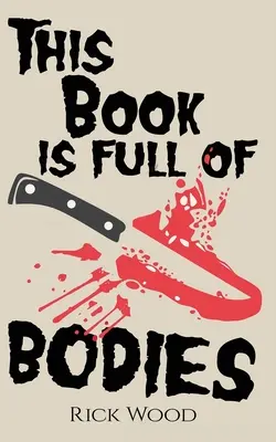 Tato kniha je plná těl - This Book is Full of Bodies