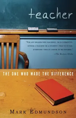 Učitel: Ten, kdo udělal rozdíl - Teacher: The One Who Made the Difference
