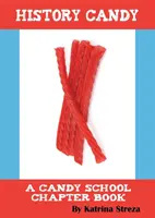 Historie Candy - History Candy