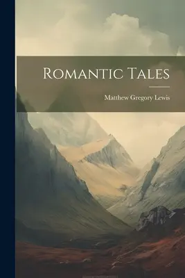 Romantické povídky - Romantic Tales