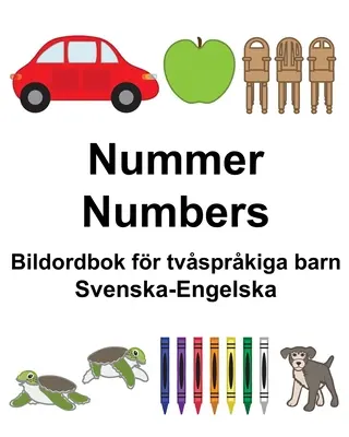 Švédsko-anglická čísla/číslice Bildordbok fr tvsprkiga barn - Svenska-Engelska Nummer/Numbers Bildordbok fr tvsprkiga barn