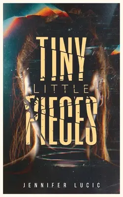 Drobné kousky - Tiny Little Pieces