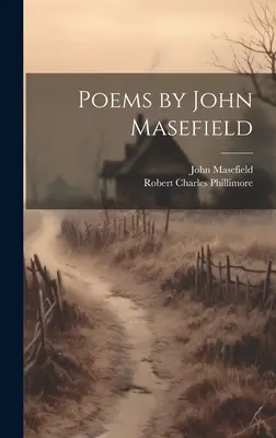 Básně Johna Masefielda - Poems by John Masefield