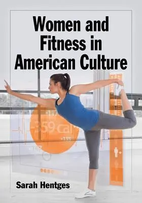 Ženy a fitness v americké kultuře - Women and Fitness in American Culture