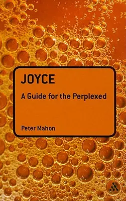 Joyce: Průvodce pro zmatené - Joyce: A Guide for the Perplexed