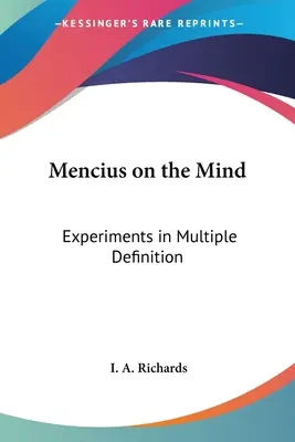 Mencius o mysli: Mencius: Experimenty s vícenásobnou definicí - Mencius on the Mind: Experiments in Multiple Definition
