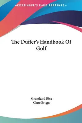 Dufferova příručka golfu - The Duffer's Handbook Of Golf