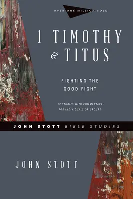 1 Timoteovi a Titovi: Titus: Dobrý boj - 1 Timothy & Titus: Fighting the Good Fight