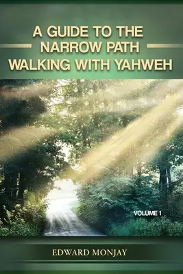 Průvodce úzkou cestou (I. díl) - A Guide to Narrow Path (Volume I)