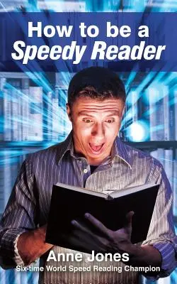 Jak se stát rychlým čtenářem - How To Be A Speedy Reader