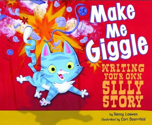 Rozesměj mě: Napište si svůj vlastní hloupý příběh - Make Me Giggle: Writing Your Own Silly Story
