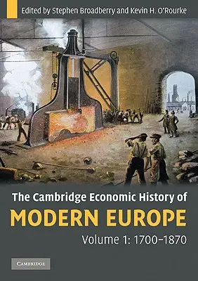 Cambridgeské hospodářské dějiny moderní Evropy - The Cambridge Economic History of Modern Europe