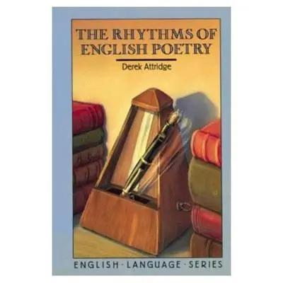 Rytmy anglické poezie - The Rhythms of English Poetry