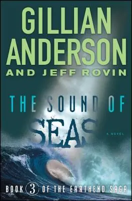 Šumění moří: 3. kniha ságy Zeměplocha 3. díl - The Sound of Seas: Book 3 of the Earthend Sagavolume 3