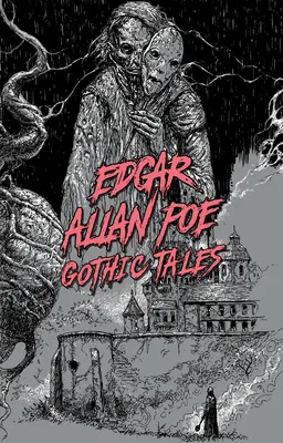 Edgar Allan Poe: Gotické povídky - Edgar Allan Poe: Gothic Tales