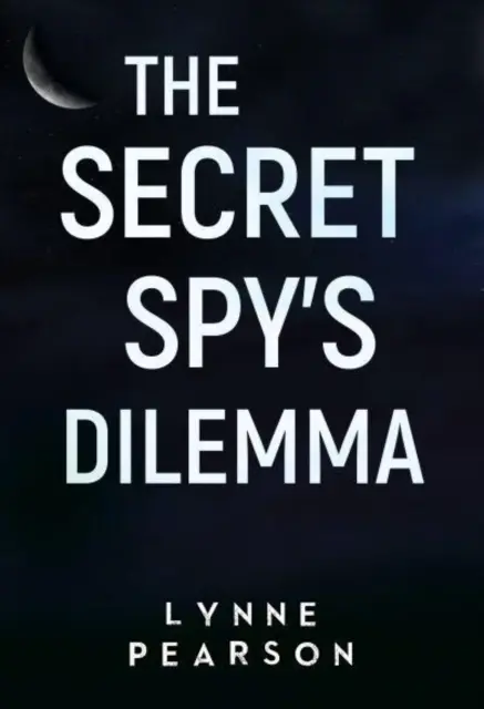 Dilema tajného špiona - Secret Spy's Dilemma