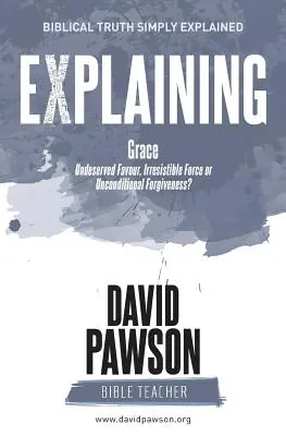 VYSVĚTLENÍ MILOSTI - EXPLAINING Grace