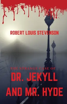 Podivný případ doktora Jekylla a pana Hyda: Gotická hororová novela skotského spisovatele Roberta Louise Stevensona o londýnském právníkovi, který se jmenuje - The Strange Case of Dr. Jekyll and Mr. Hyde: A gothic horror novella by Scottish author Robert Louis Stevenson about a London legal practitioner named