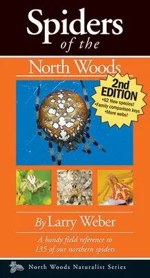 Pavouci severních lesů - Spiders of the North Woods