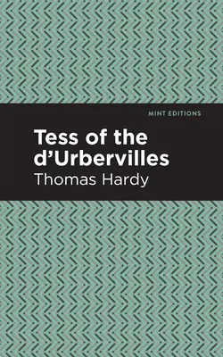 Tess z rodu d'Urbervillů (Tess of the d'Urbervilles) - Tess of the d'Urbervilles