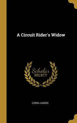 Vdova po obvoďákovi - A Circuit Rider's Widow