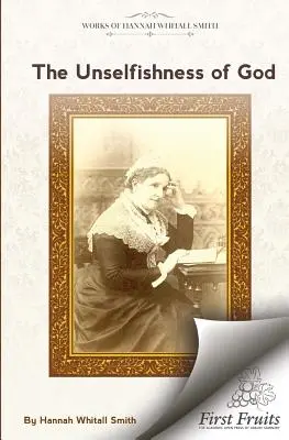 Boží nesobeckost: A jak jsem ji objevil - The Unselfishness of God: And How I Discovered It