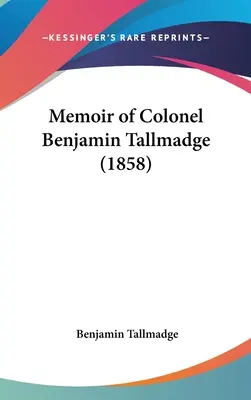 Vzpomínky plukovníka Benjamina Tallmadge (1858) - Memoir of Colonel Benjamin Tallmadge (1858)
