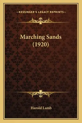 Pochodující písky (1920) - Marching Sands (1920)