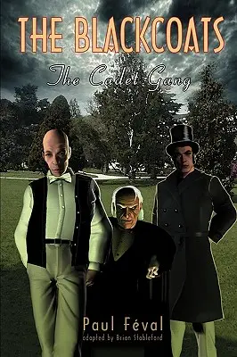 Černé pláště: Gang kadetů (The Cadet Gang) - The Black Coats: The Cadet Gang