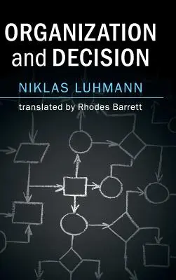 Organizace a rozhodnutí - Organization and Decision