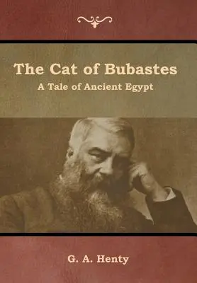 Kočka z Bubastesu: Příběh ze starověkého Egypta - The Cat of Bubastes: A Tale of Ancient Egypt