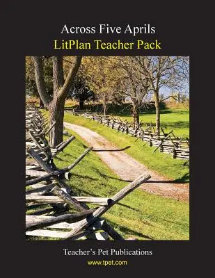 Balíček pro učitele Litplan: Přes pět dubnů - Litplan Teacher Pack: Across Five Aprils