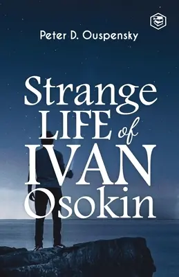 Podivný život Ivana Osokina - Strange Life of Ivan Osokin