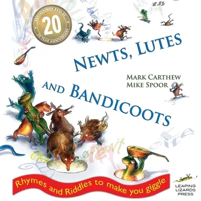 Mloci, loutny a kapelníci: Rýmy a hádanky, které vás rozesmějí - Newts, Lutes and Bandicoots: Rhymes and Riddles to Make You Giggle